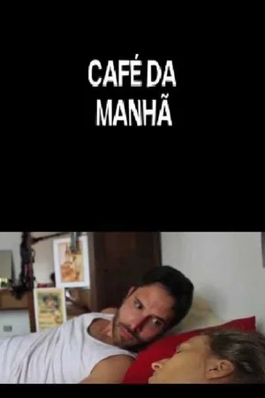 Постер: Café da Manhã