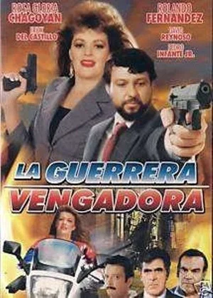 Постер: La guerrera vengadora