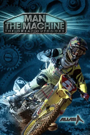 Постер: The Great Outdoors: Man the Machine