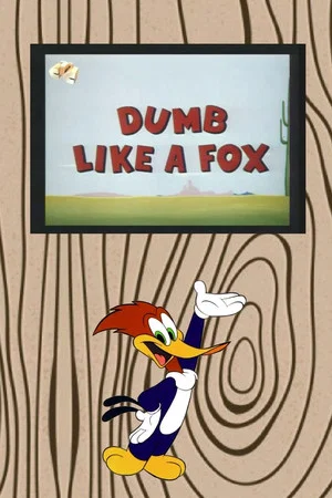 Постер: Dumb Like a Fox