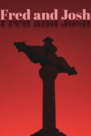 Постер: Fred and Josh