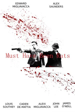 Постер: Must Have Been Rats