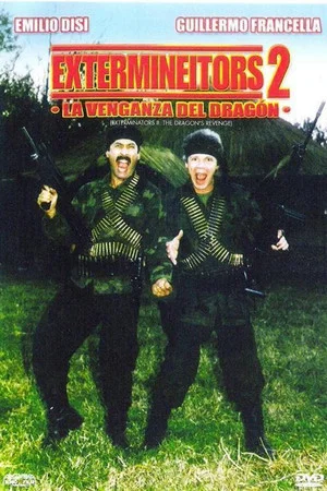 Постер: The Extermineitors 2: The Dragon Vengance