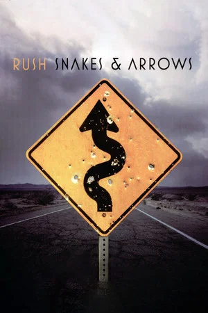 Постер: Rush - Snakes & Arrows Live