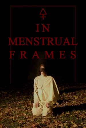 Постер: In Menstrual Frames