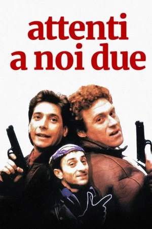 Постер: Attenti a noi due