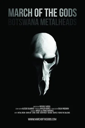 Постер: March of the Gods: Botswana Metalheads