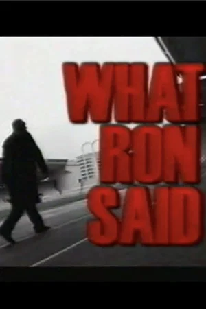 Постер: What Ron Said