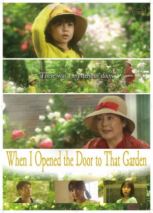 Постер: When I Opened the Door to That Garden