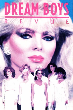 Постер: Dream Boys Revue