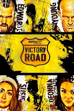 Постер: IMPACT Wrestling: Victory Road 2020