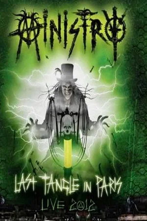 Постер: Ministry - Last Tangle In Paris - Live 2012