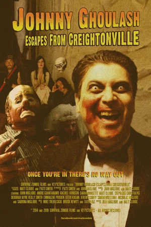 Постер: Johnny Ghoulash Escapes from Creightonville