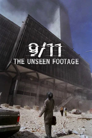 Постер: 9/11: The Unseen Footage