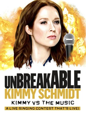 Постер: Unbreakable Kimmy Schmidt: Kimmy vs. the Music: A Live Singing Contest (That's Live)