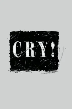 Постер: Cry!