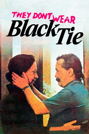 Постер: They Don't Wear Black Tie