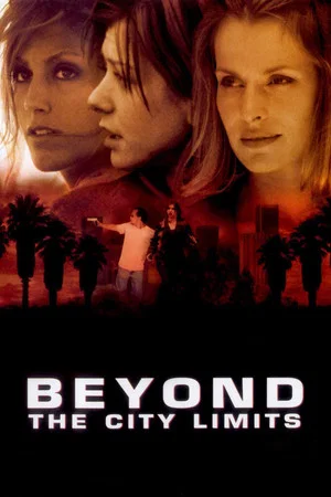 Постер: Beyond the City Limits
