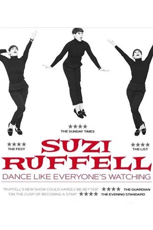 Постер: Suzi Ruffell: Dance Like Everyone's Watching