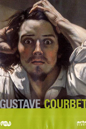 Постер: Gustave Courbet: The Origins of His World