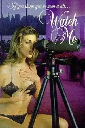 Постер: Watch Me
