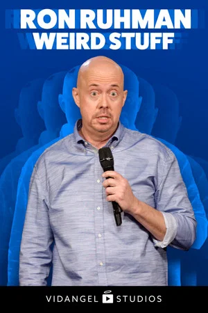 Постер: Ron Ruhman: Weird Stuff