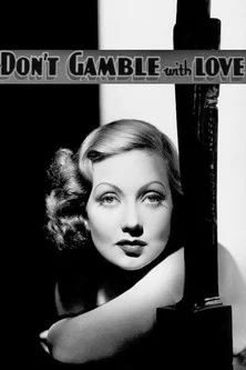 Постер: Don't Gamble with Love