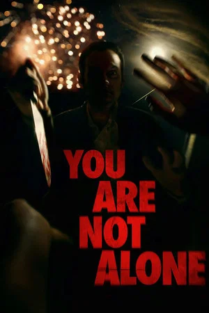 Постер: You Are Not Alone