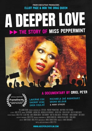 Постер: A Deeper Love: The Story of Miss Peppermint