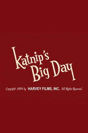 Постер: Katnip's Big Day