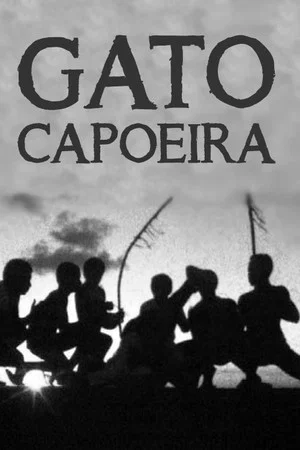 Постер: Gato / Capoeira