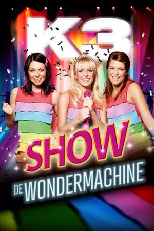 Постер: K3 en de Wondermachine