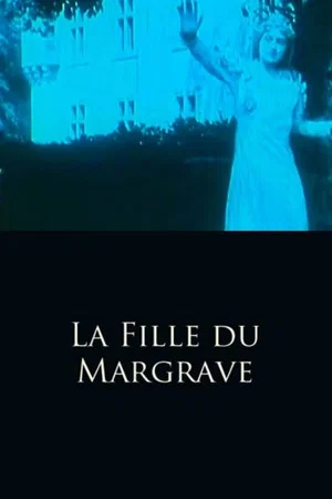 Постер: The Margrave's Daughter