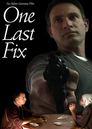 Постер: One Last Fix