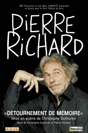 Постер: Pierre Richard - Détournement de Mémoire