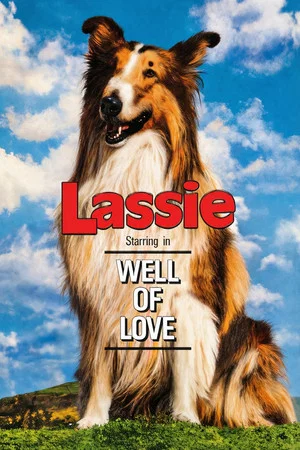 Постер: Lassie: Well of Love