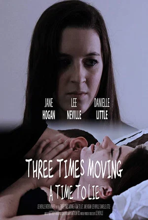 Постер: Three Times Moving: A Time to Lie