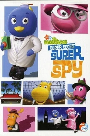 Постер: The Backyardigans: Super Secret Super Spy
