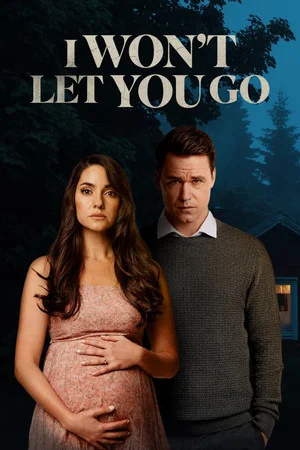 Постер: I Won't Let You Go