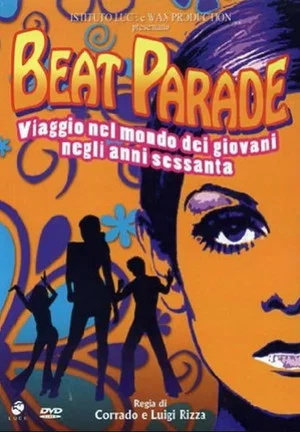 Постер: Beat Parade - Viaggio nel mondo dei giovani negli anni sessanta