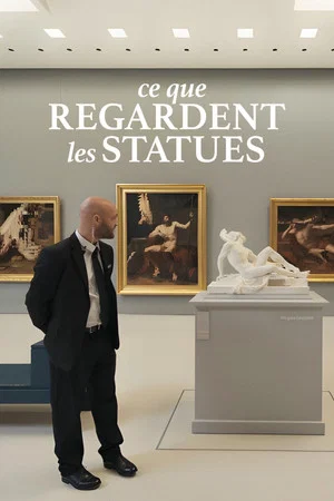 Постер: What the Statues Are Looking At