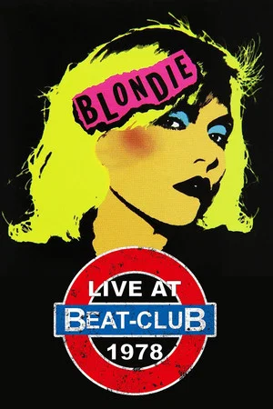 Постер: Blondie: Live at Beat Club 1978