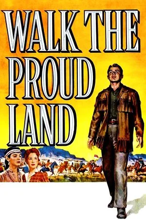 Постер: Walk the Proud Land