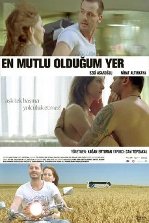 Постер: En Mutlu Olduğum Yer
