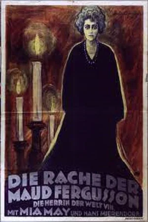 Постер: The Mistress of the World, Part VIII: The Revenge of Maud Fergusson