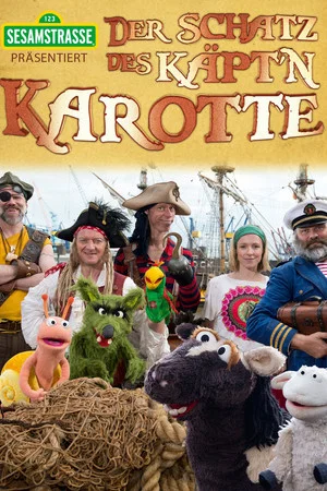 Постер: Sesamstrasse präsentiert: Der Schatz des Käpt'n Karotte