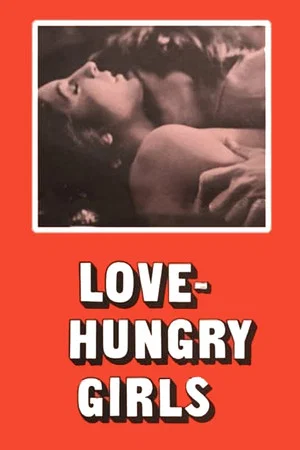 Постер: Love-Hungry Girls