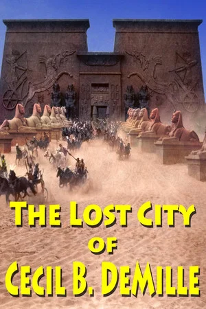 Постер: The Lost City of Cecil B. DeMille