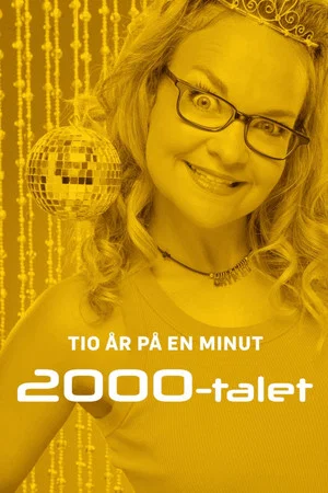 Постер: Tio år på en minut - 2000-talet