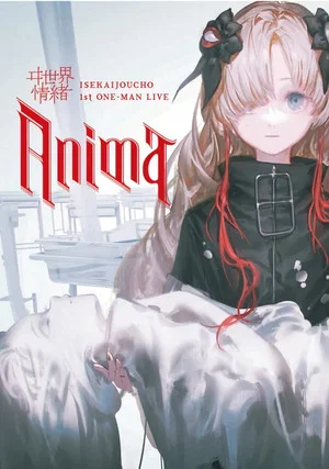 Постер: Isekaijoucho 1st ONE-MAN LIVE "Anima"